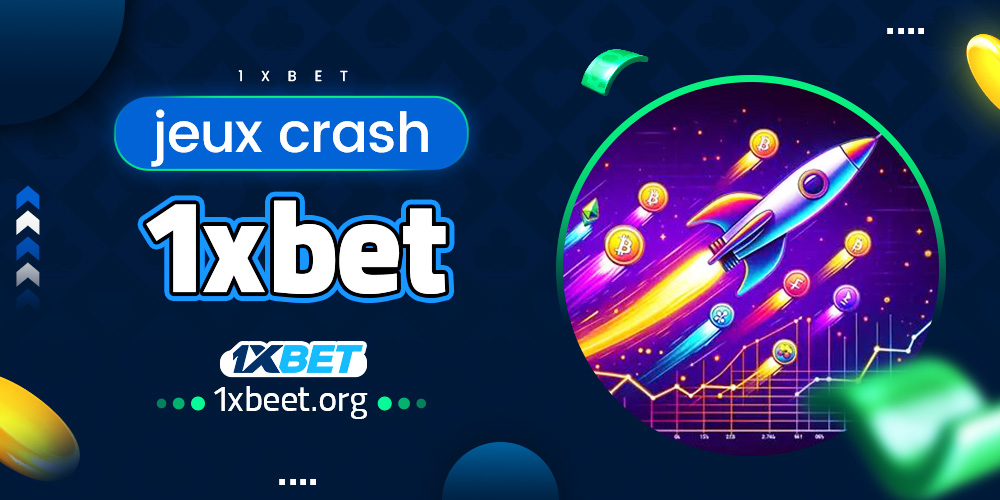 jeux crash 1xbet